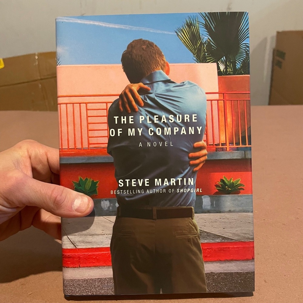 The Pleasure of My Company Steve Martin First Edition Hardcover 2003 Fiction